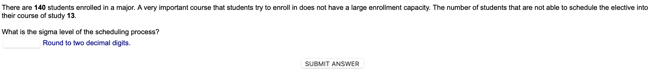 cheir course of study 13. What is the sigma level