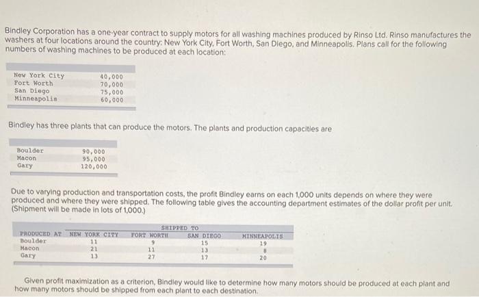 Bindley Corporation has a one-year contract to