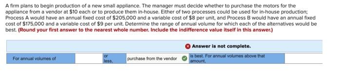 A firm plans to begin production of a new small