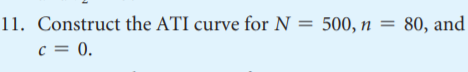 = 11. Construct the ATI curve for N = 500, n =
