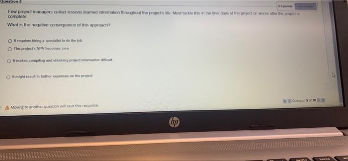Questions Few project managers collect lessons
