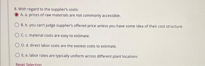 8. With regard to the supplier's costs: A. a.