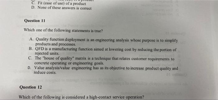 C. Fit (ease of use) of a product D. None of
