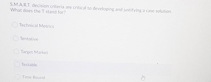 S.M.A.R.T. decision criteria are critical to