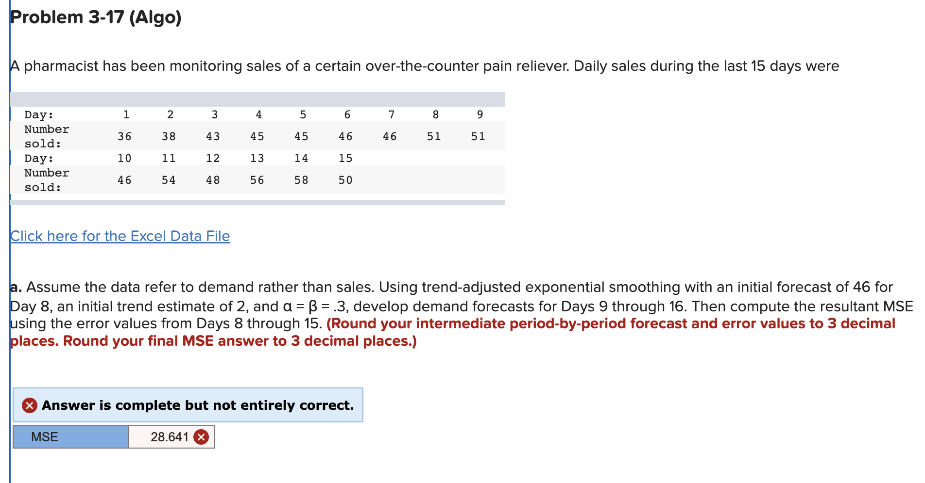 Click here for the Excel Data File a. Assume the