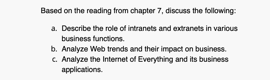 Based on the reading from chapter 7, discuss the