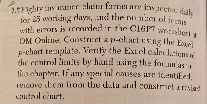 G*Eighty insurance claim forms are inspect for 25