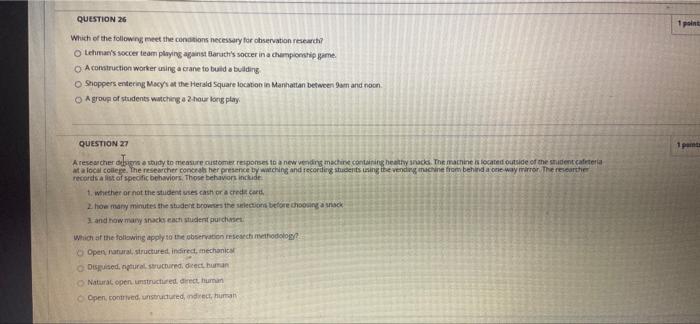 QUESTION 26 point Which of the following meet the