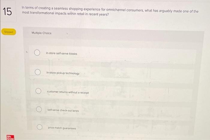 15 In terms of creating a seamless shopping