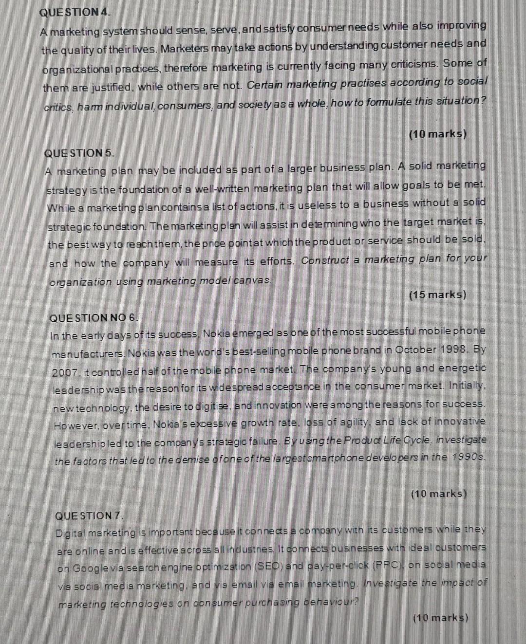 QUESTION 4. A marketing system should sense,