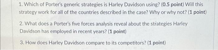 please help 1. Which of Porter's generic