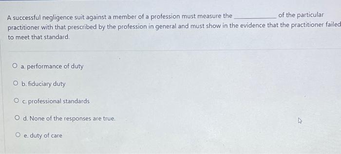 A successful negligence suit against a member of