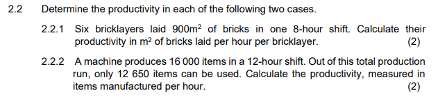 2.2 Determine the productivity in each of the