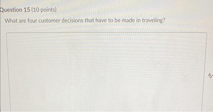 Question 13 (10 points) What are seven high