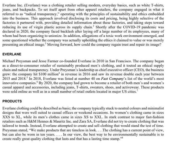 Everlane Inc. (Everlane) was a clothing retailer