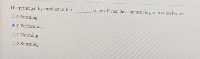 stage of team development is group cohesiveness.