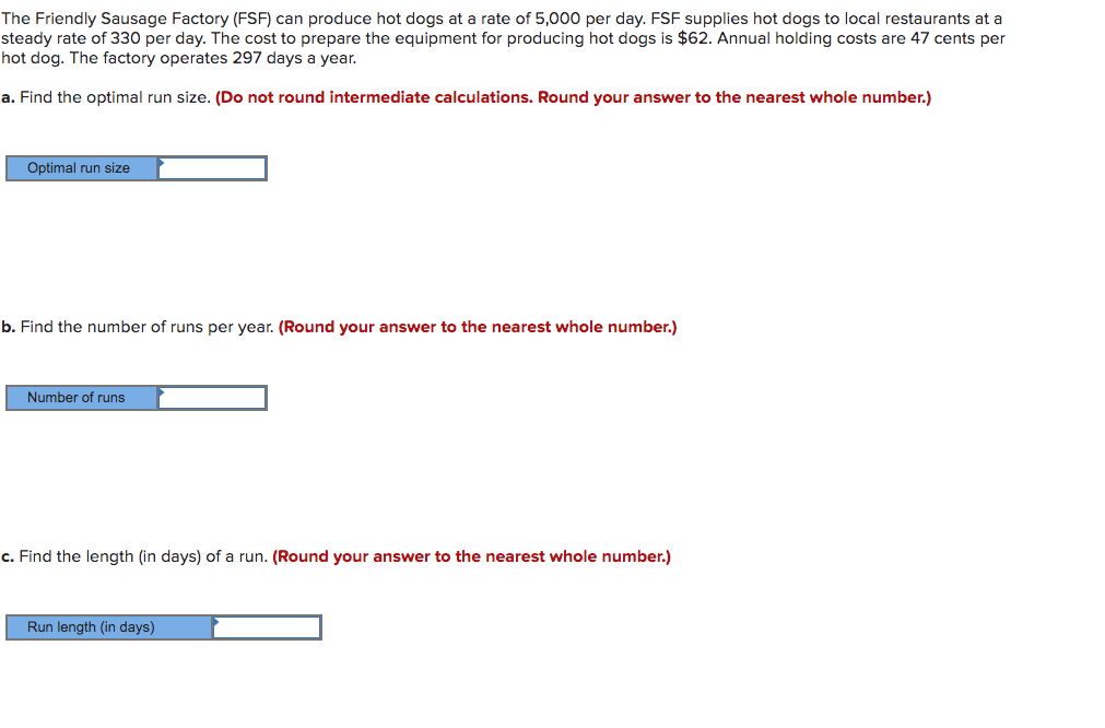 The Friendly Sausage Factory (FSF) can produce