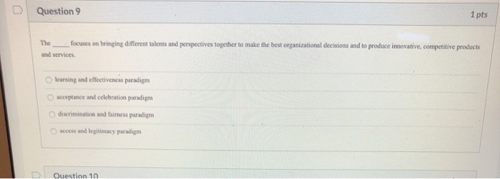 Question 9 1 pts The focuses on bringing