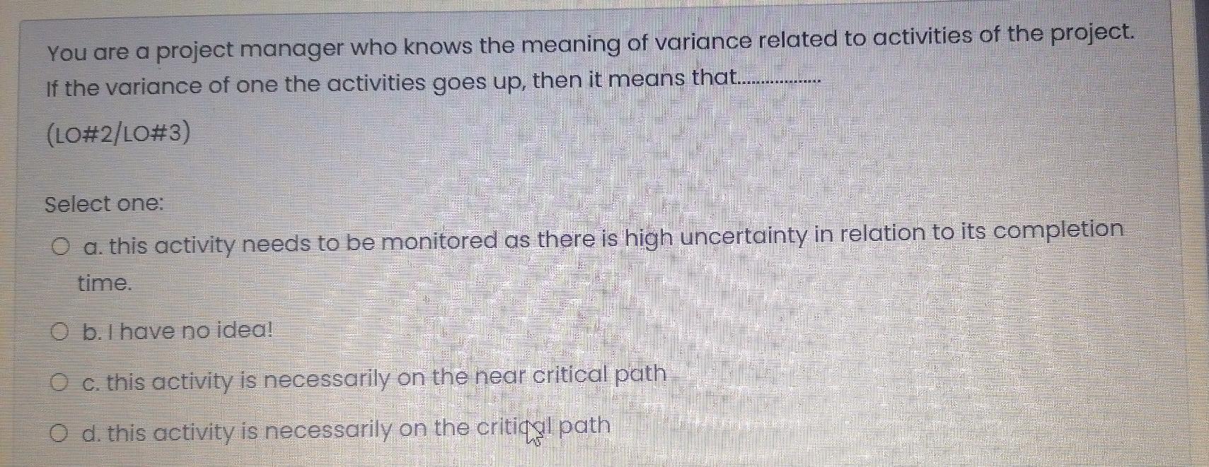 You are a project manager who knows the meaning