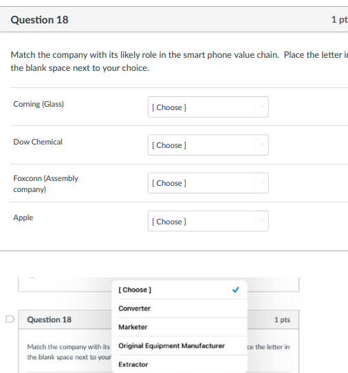 Question 18 1 pt Match the company with its