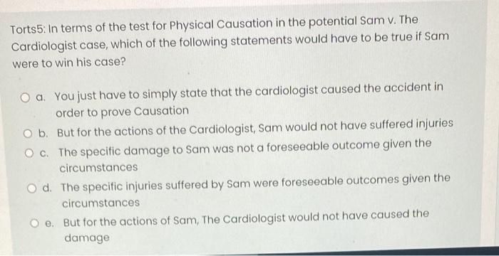 Tort Law Hypothetical Sam went to his doctor