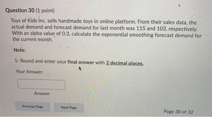 Question 30 (1 point) Toys of Kids Inc. sells