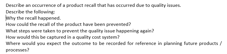 Describe an occurrence of a product recall that