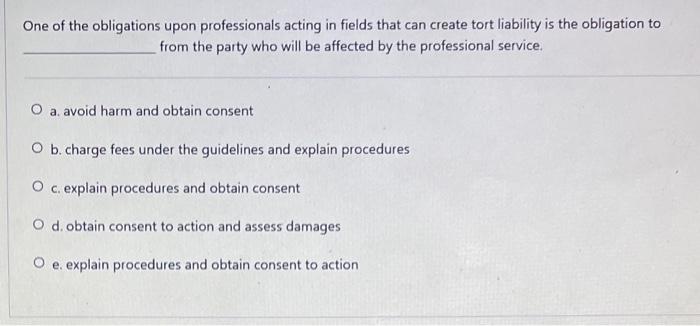 One of the obligations upon professionals acting