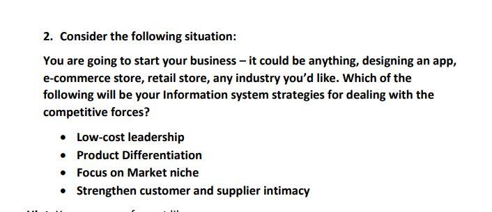 2. Consider the following situation: You are