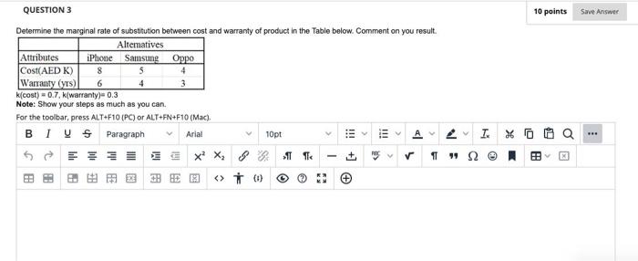k(cost)=0.7,k( warranty )=0.3 Note: Show your