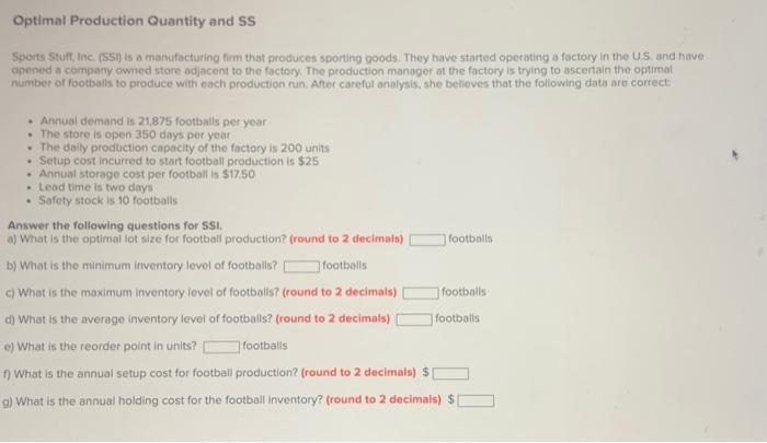 Sports Stuff, Inc. (550 is a manufacturing firm