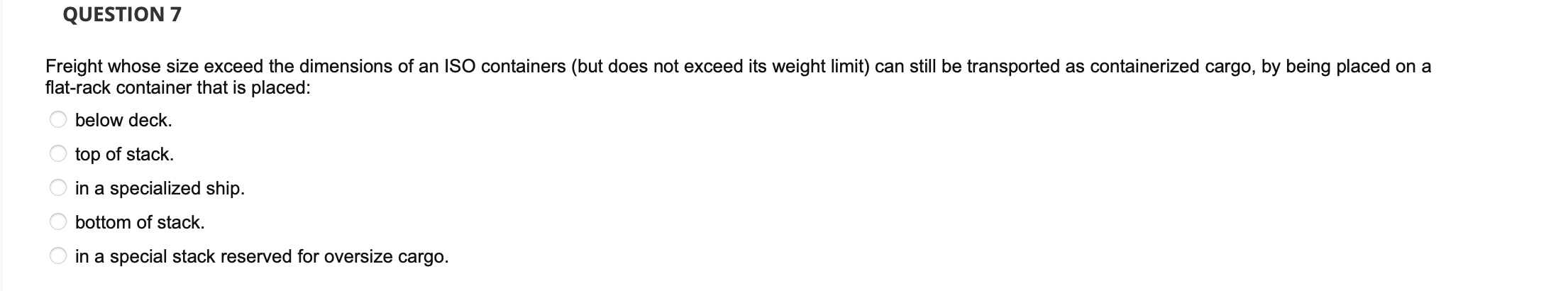 QUESTION 7 Freight whose size exceed the