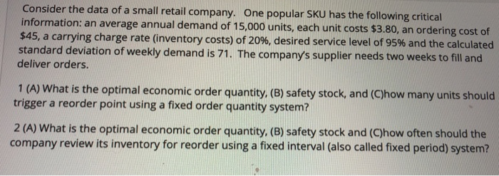 Consider the data of a small retail company. One
