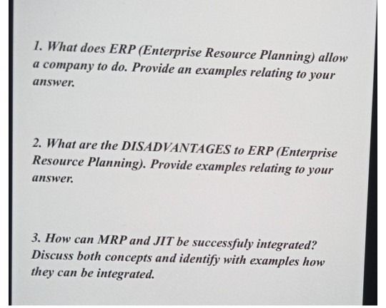 please explain all of the above. 1. What does ERP