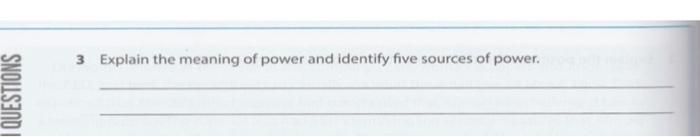 3 Explain the meaning of power and identify five