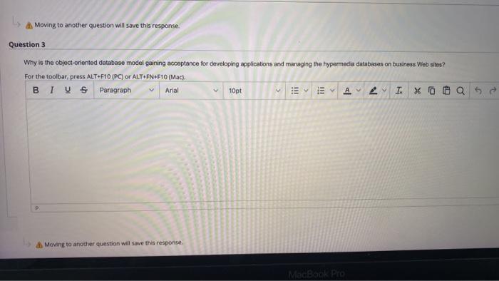 Moving to another question will save this