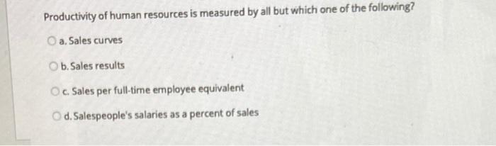 Productivity of human resources is measured by
