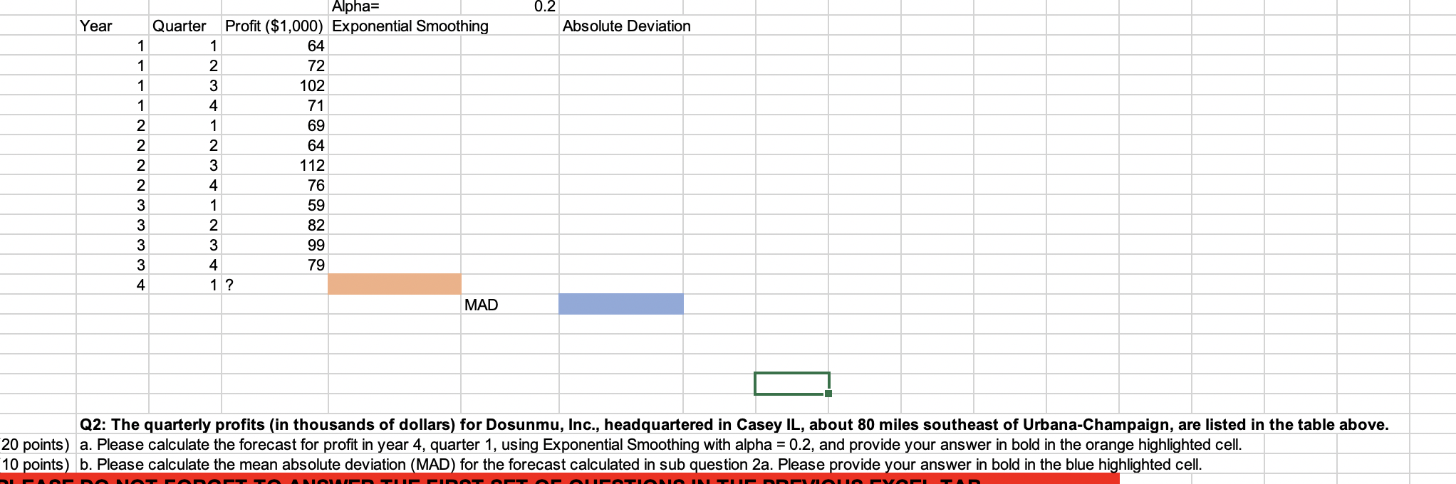 PlEASE INCLUDE EXCEL FORUMLA'S USED 0.2 Year