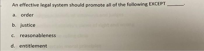 An effective legal system should promote all of