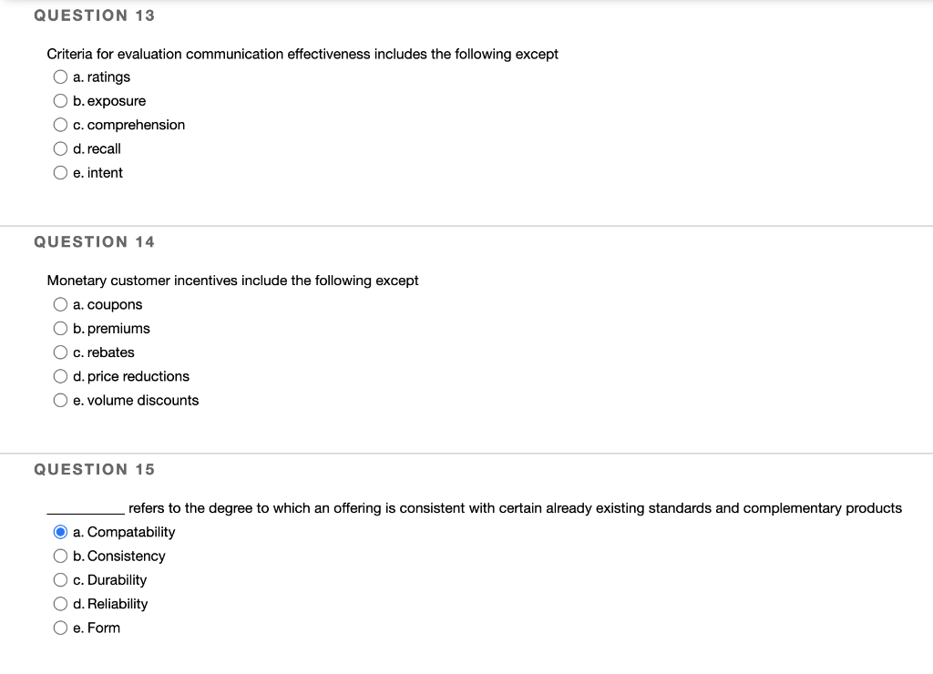QUESTION 13 Criteria for evaluation communication