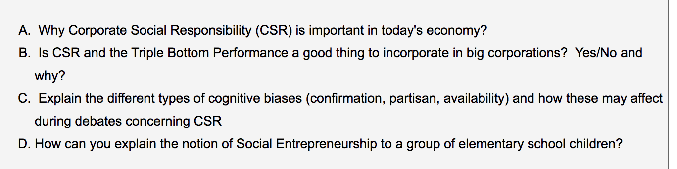 A. Why Corporate Social Responsibility (CSR) is
