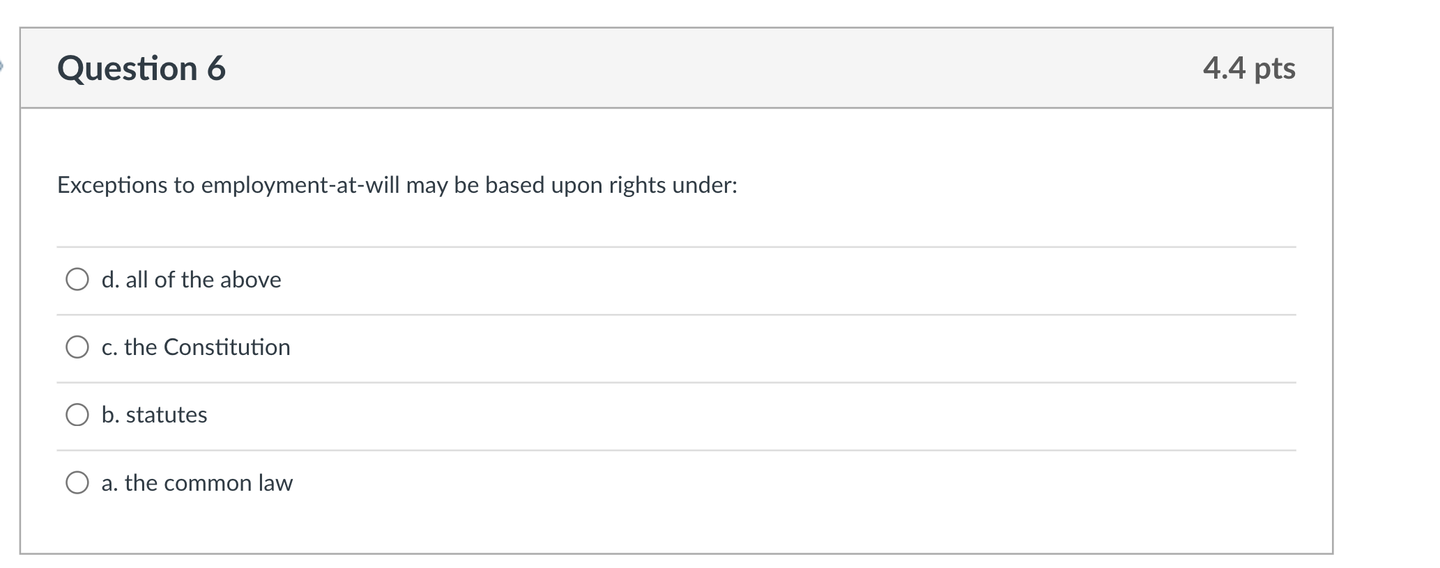 Question 6 4.4 pts Exceptions to