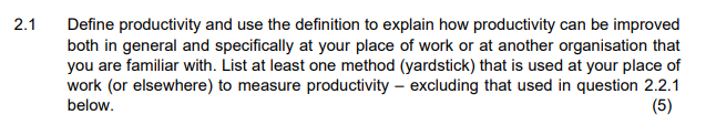 2.1 Define productivity and use the definition to