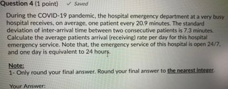 Question 4 (1 point) Saved During the COVID-19