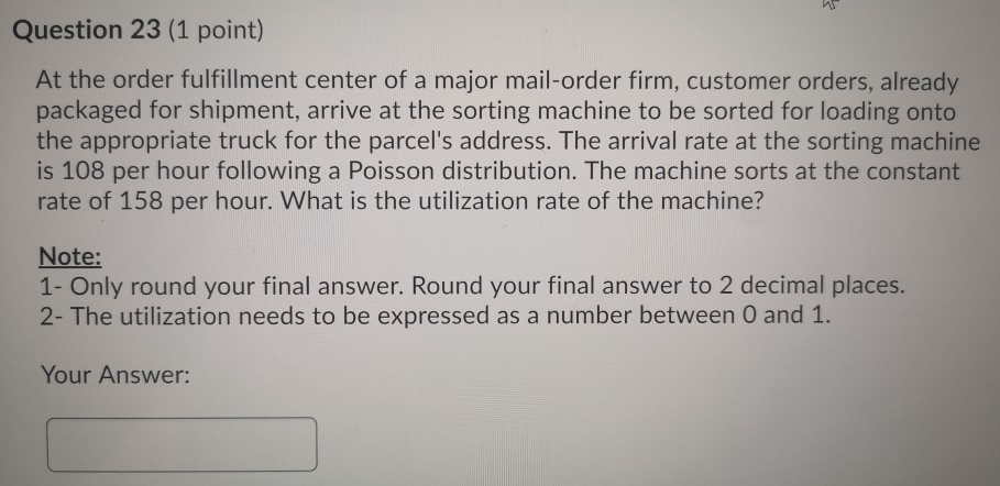 Question 23 (1 point) At the order fulfillment