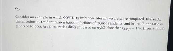 Q5 Consider an example in which COVID-19