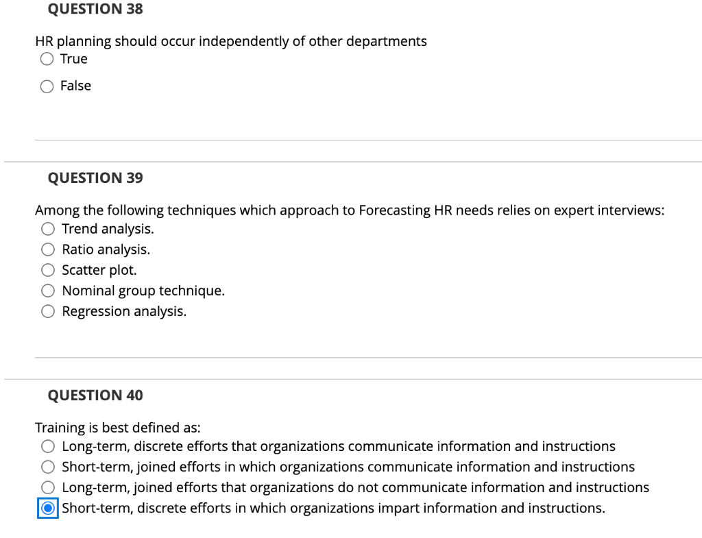 QUESTION 38 HR planning should occur