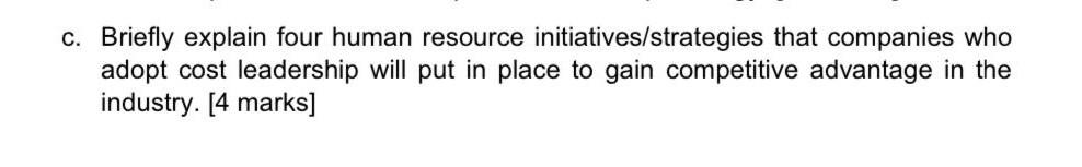 need asap c. Briefly explain four human resource