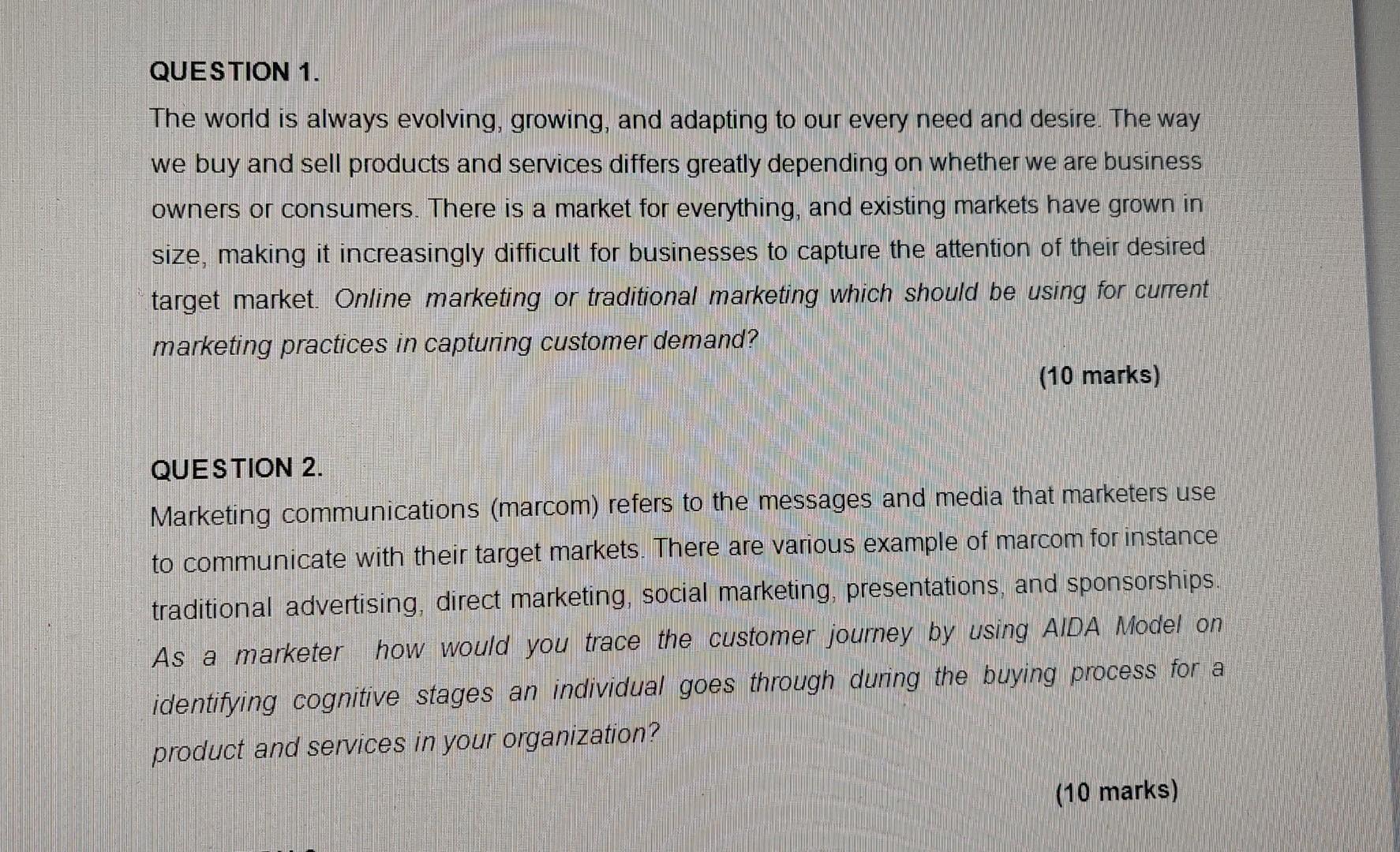 QUESTION 1. The world is always evolving,