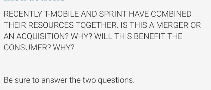 RECENTLY T-MOBILE AND SPRINT HAVE COMBINED THEIR